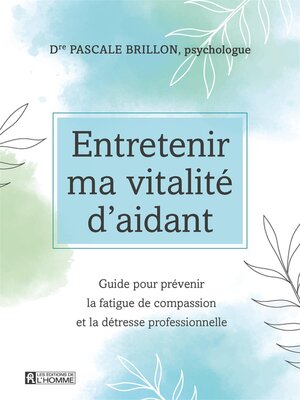 cover image of Entretenir ma vitalité d'aidant